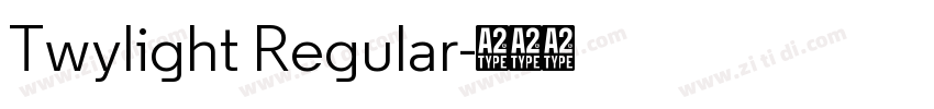 Twylight Regular字体转换